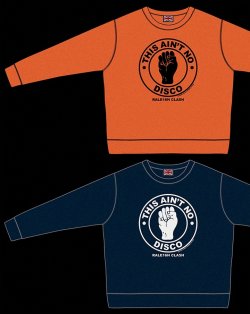 画像1: RALEIGH/ “This Ain’t No Disco” C/N SWEAT + 44mm BUTTON BADGE SET