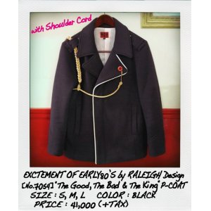 画像: RALEIGH / “The Good, The Bad & The King” P-COAT (with SHOULDER CORD)